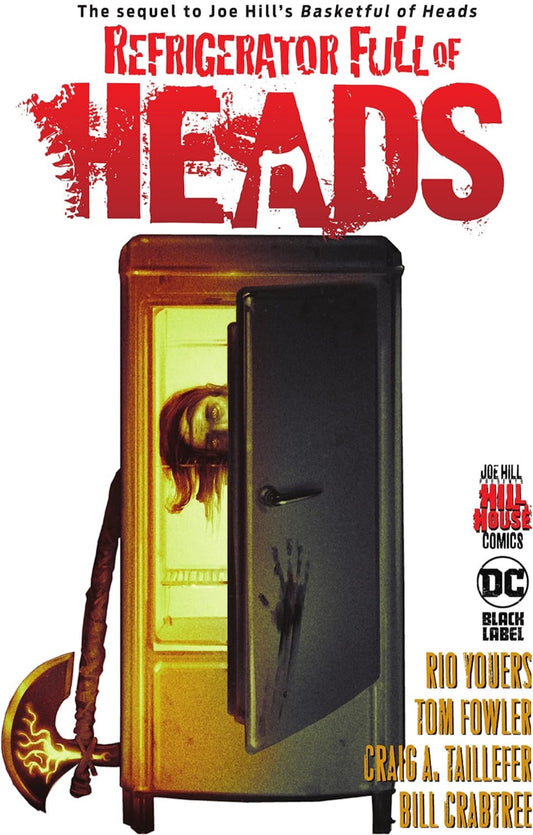 Refrigerator Full of Heads (Hill House Comics) - Hardcover