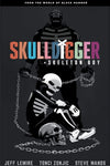 Skulldigger and Skeleton Boy Vol 1