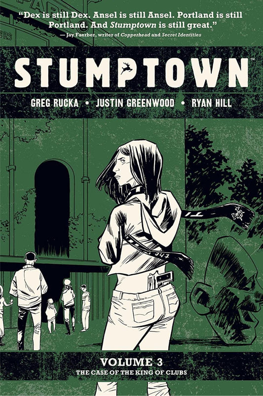 Stumptown Vol 03 Case of the King of Clubs