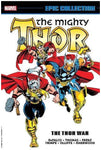 Thor Epic Collection: The Thor War (Mighty Thor Epic Collection)
