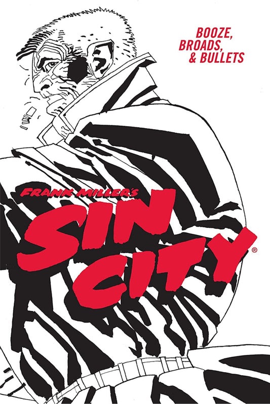 Sin City Vol 06 Booze Broads and Bullets (4th Ed)